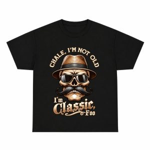 Chale I'm Not Old I'm Classic Foo Skull Graphic Tee, Vintage Retro Old School Shirt for Men Seniors, Short Sleeve Printed T-Shirt for Daily Wear, Birthday Father's Day Gift for Dad Grandpa, Humorous Casual Top for Latino Adults